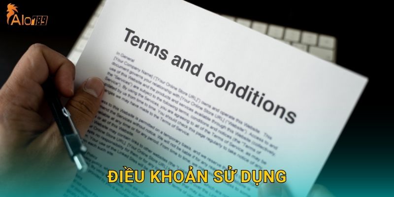 Điều Khoản Sử Dụng Alo789 sh Cần Biết Trước Khi Chơi