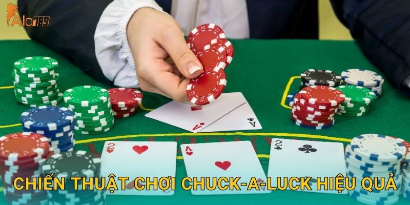 Chiến thuật chơi Chuck-a-Luck hiệu quả