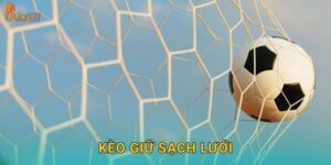 Kèo Giữ Sạch Lưới Alo789 sh – Phân Tích Thủ Môn