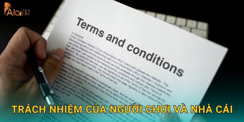 Trách nhiệm của người chơi và nhà cái