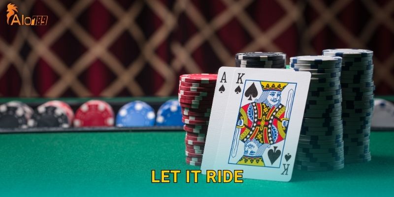 Let It Ride Alo789 sh - Poker Đơn Giản Cho Mọi Người 1 Let It Ride Alo789 sh – Poker Đơn Giản Cho Mọi Người