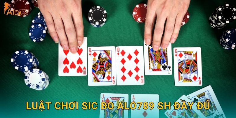 Luật chơi Sic Bo Alo789 sh đầy đủ